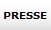PRESSE